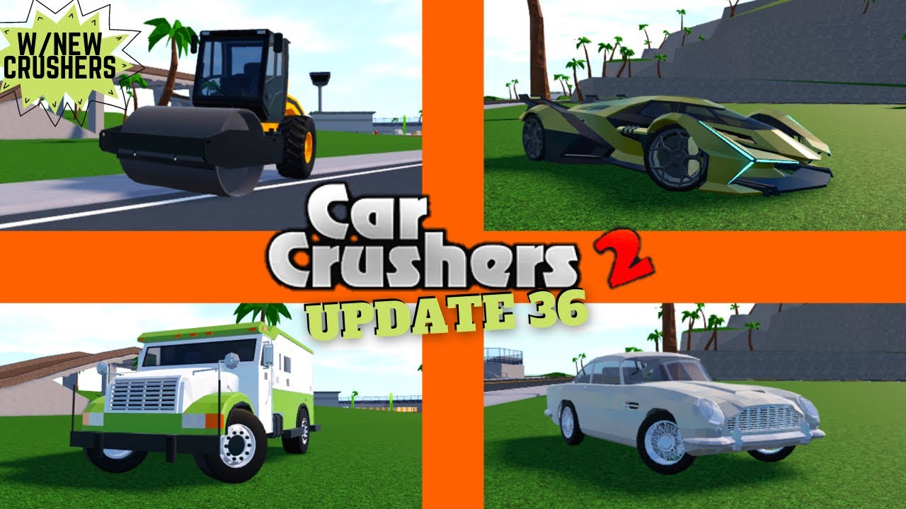Car Crushers 2 Update 36