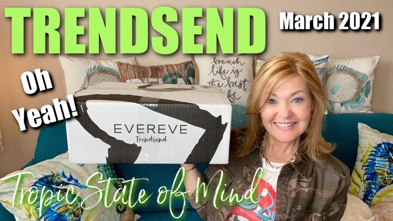 Trendsend | March 2021 | Tropic State of Mind Box | Oh Yeah!