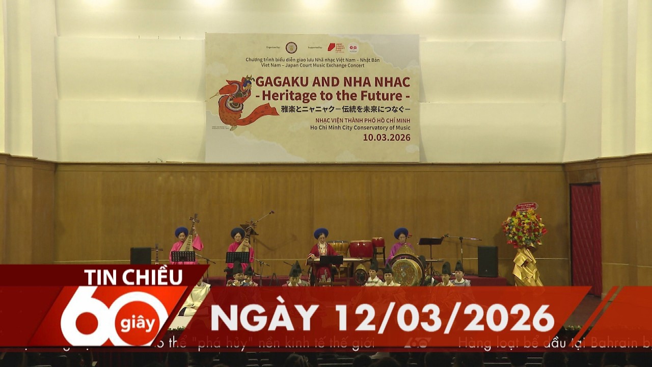 60 Giây Chiều - Ngày 12/03/2026 | HTV Tin tức