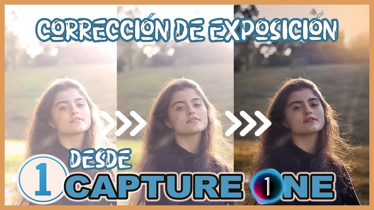 🔴 Corrección de Exposición en Capture One Pro 22/Retrato Femenino/Tutorial 🔴