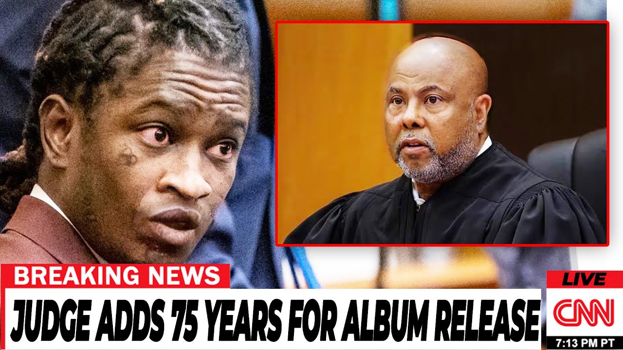 Young Thug Breaks Down In Court After Judge Adds 75 Years...
