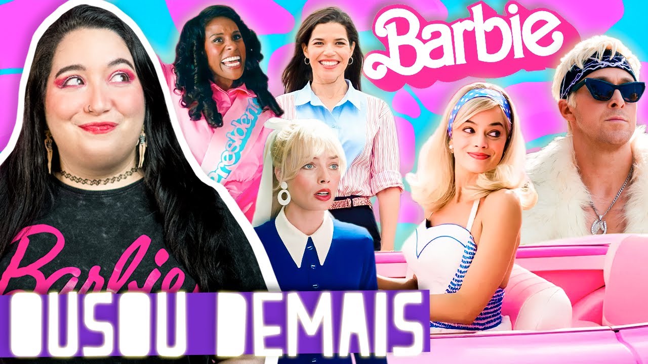 O que o FILME BARBIE REALMENTE QUER DIZER? É POLÊMICO ou NECESSÁRIO para TODOS? 👀✨