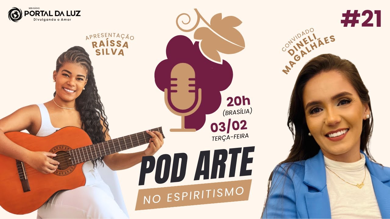 POD ARTE NO ESPIRITISMO - T2 E21 - Raíssa Silva e Dineli Magalhães