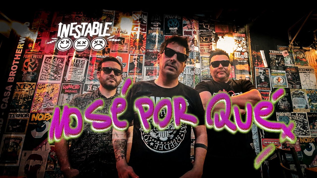INESTABLE - No sé por qué - Lyric Video