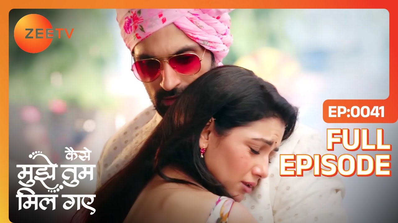 क्या Virat और Amruta मे बढ़ रही है करीबी? | Kaise Mujhe Tum Mil Gaye | Full Episode 41 | Zee TV