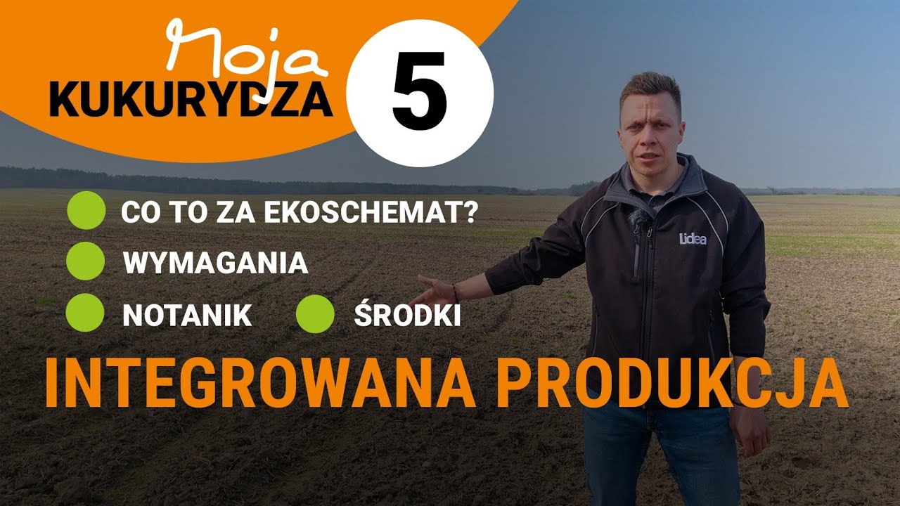 Moja KUKURYDZA 5 Integrowana produkcja roślin