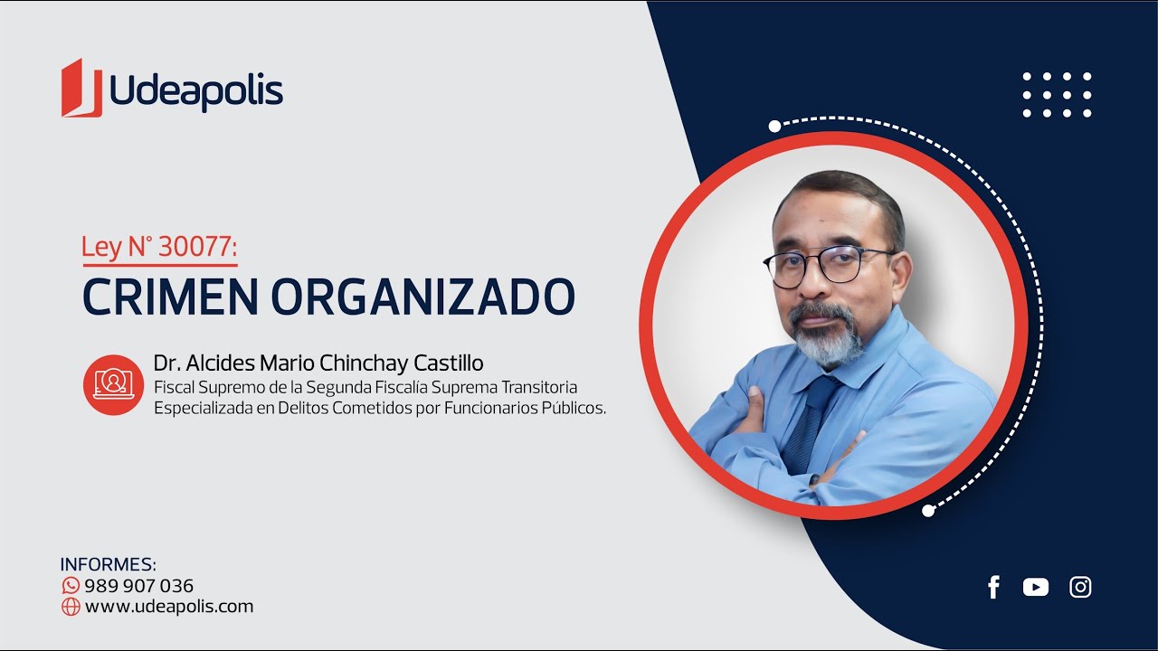 Ley N° 30077: Crimen Organizado | Alcides Mario Chinchay Castillo