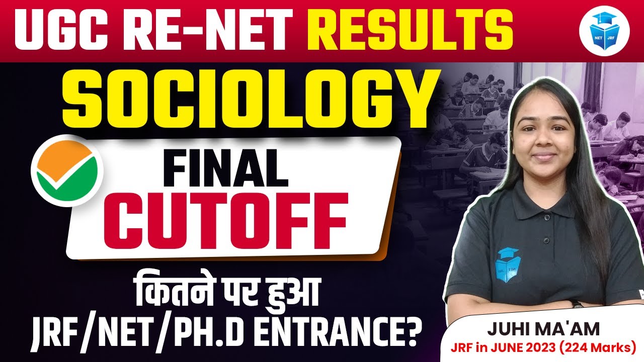 UGC NET Sociology Cut Off 2024 | PHD/NET/JRF Final Cutoff Marks | UGCNET Result 2024 | Juhi Mam