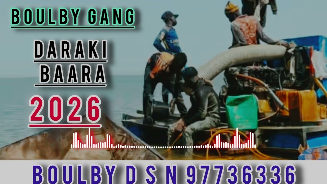 BOULBY GANG_DARAKI_BAARA_SON_2026