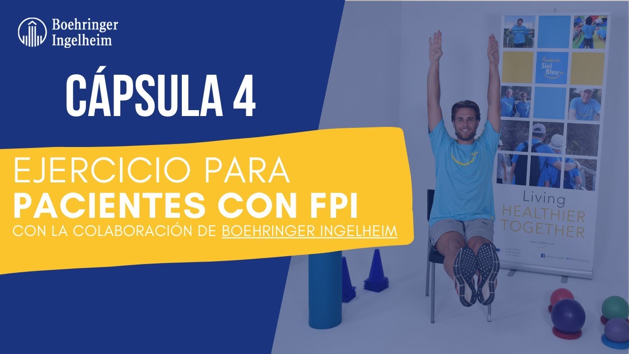 Ejercicio para personas con Fibrosis Pulmonar Idiopática (FPI)- Cápsula 4