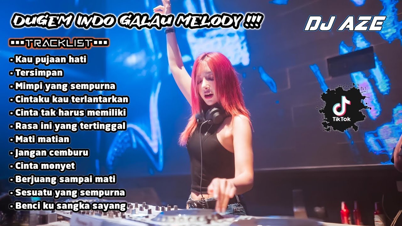 DJ KAU PUJAAN HATI x TERSIMPAN x MIMPI YANG SEMPURNA | BREAKBEAT INDO GALAU MIXTAPE KENCANG 2025