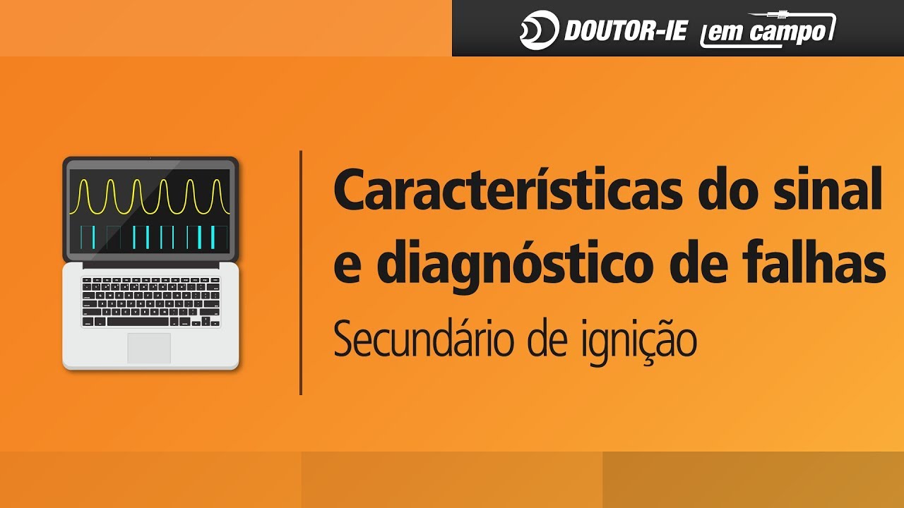 Secundário de ignição e diagnóstico das falhas de compressão | Doutor-IE em Campo ep.109
