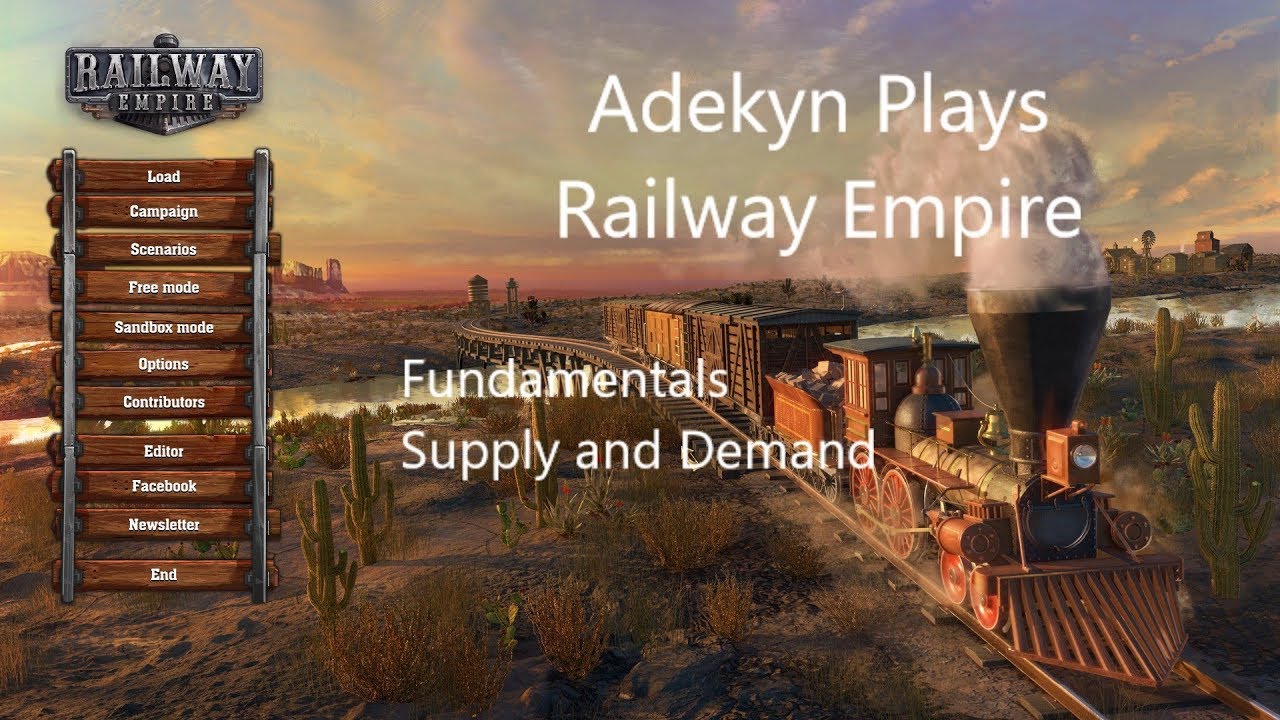 Railway Empire Fundamentals - Supply and Demand