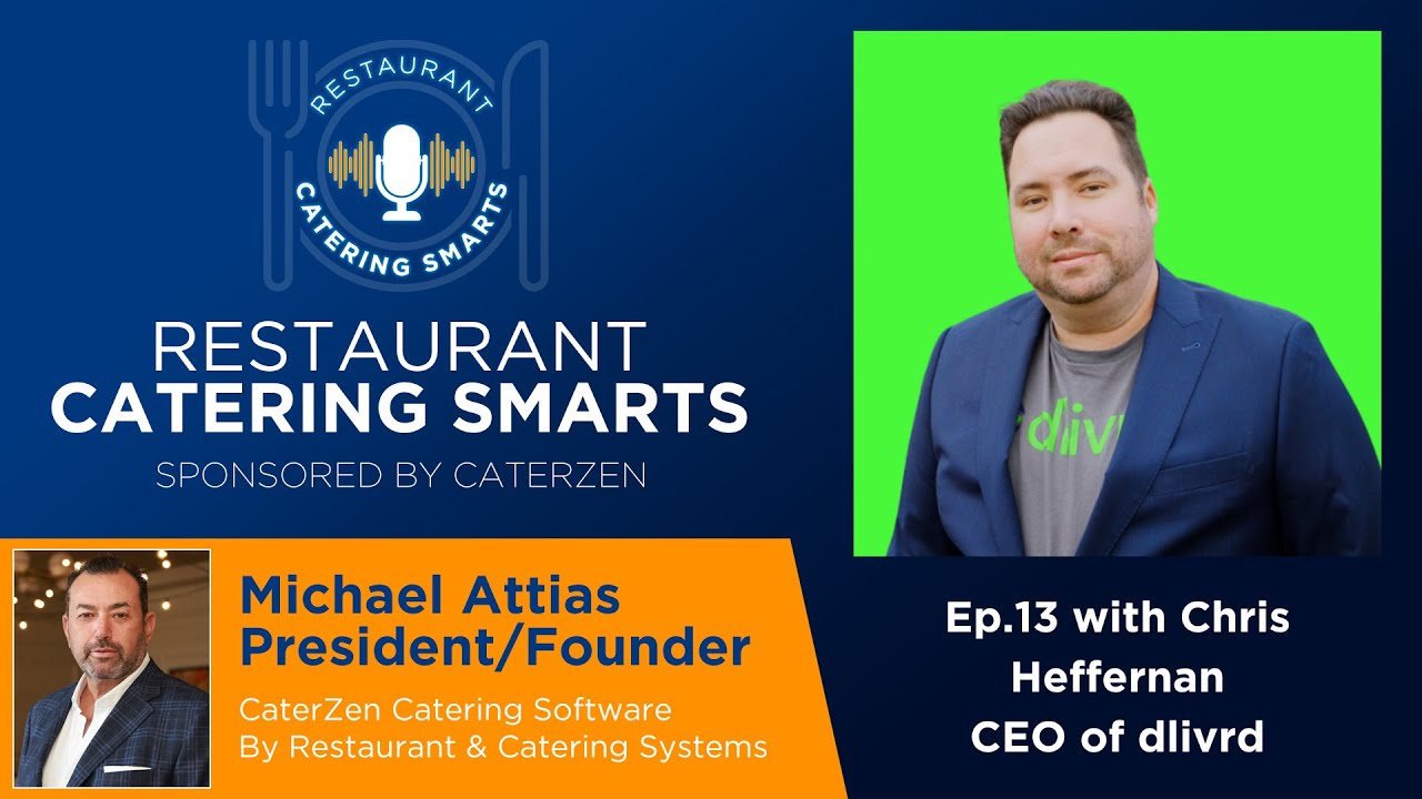 Episode 13: Delivering on the Details—AI, Drivers & the Future of Catering with Chris Heffernan