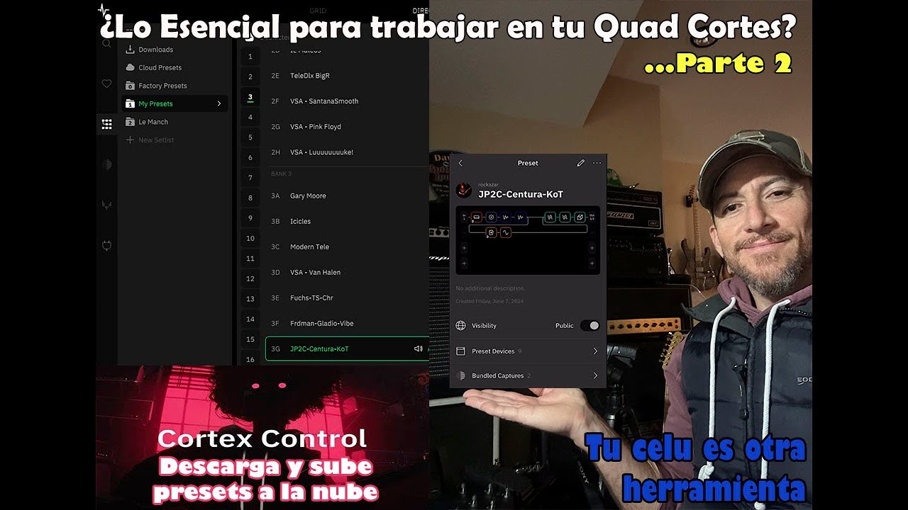 Esenciales para tu Quad Cortex - Parte 2 (Descargar, cargar presets, Cortex Control)