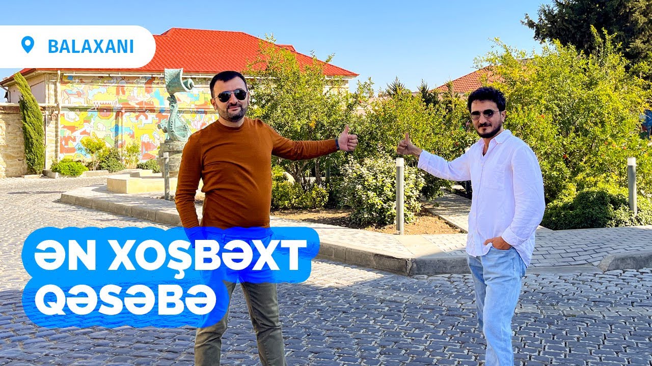 İnsan yönümlü qəsəbə - Balaxanı nümunəsi