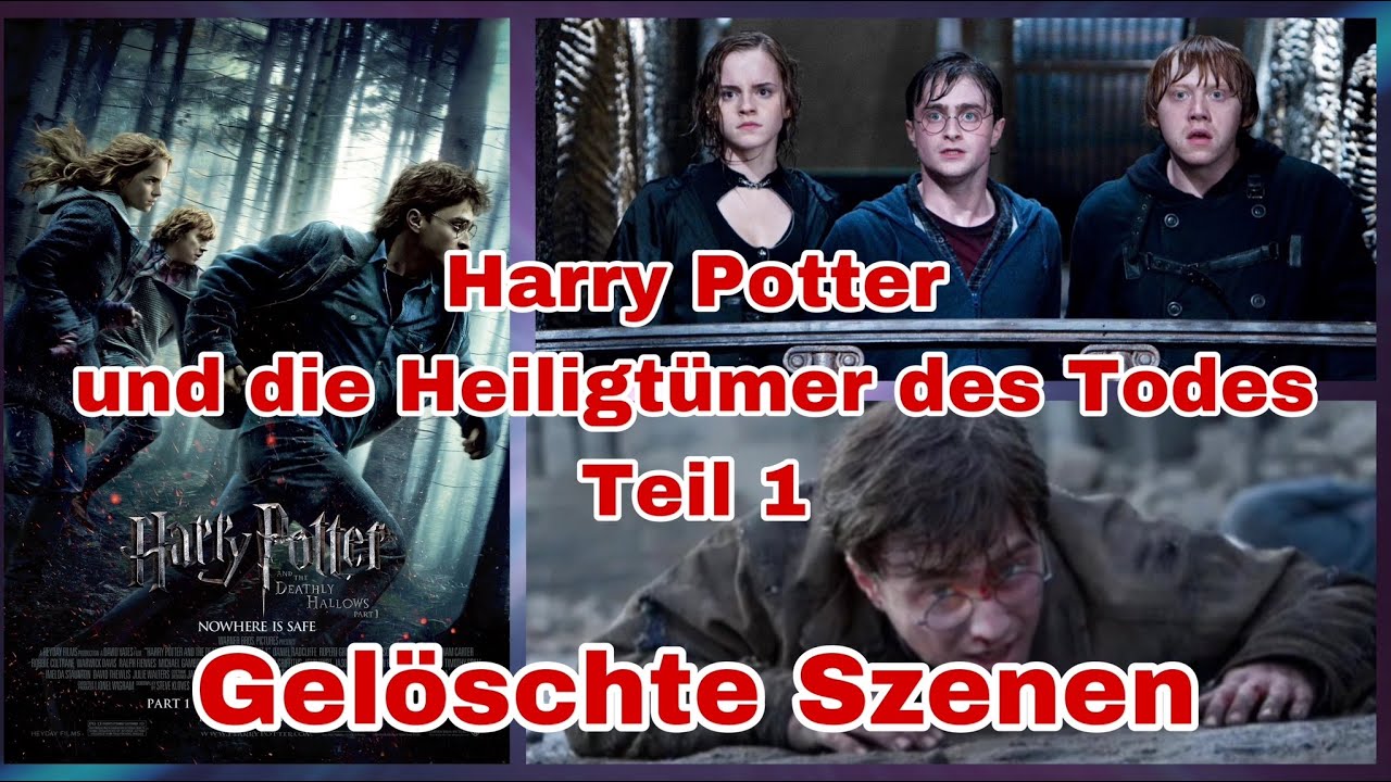 Gelöschte Szenen - Harry Potter und dir Heiligtümer des Todes teil 1