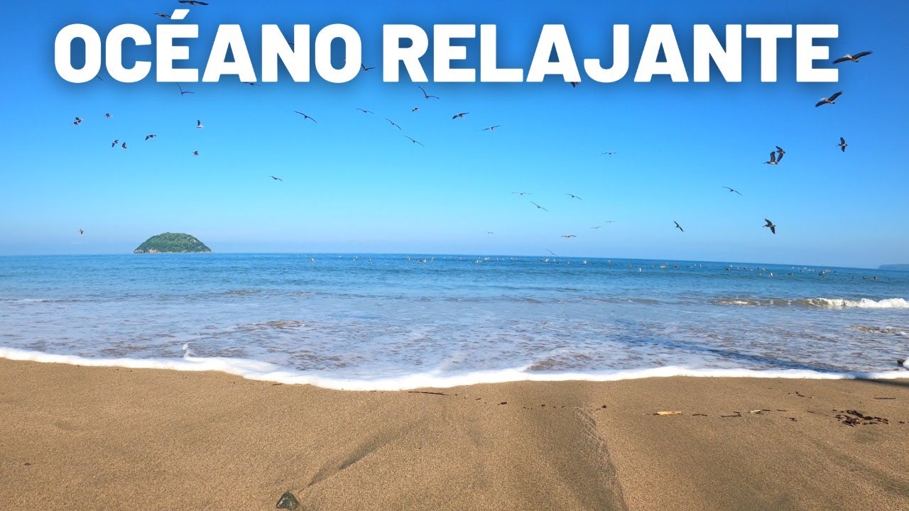 [4K] 10 minutos de sonido y vista relajante del mar | Riviera Nayarit