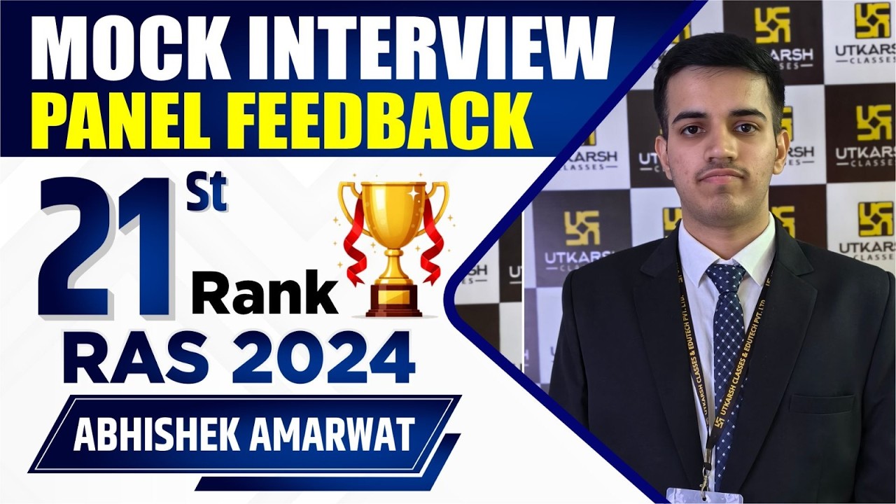 RAS 2024 Rank 21 Abhishek Amarwat | Mock Interview Panel Feedback |  RAS Topper 2024
