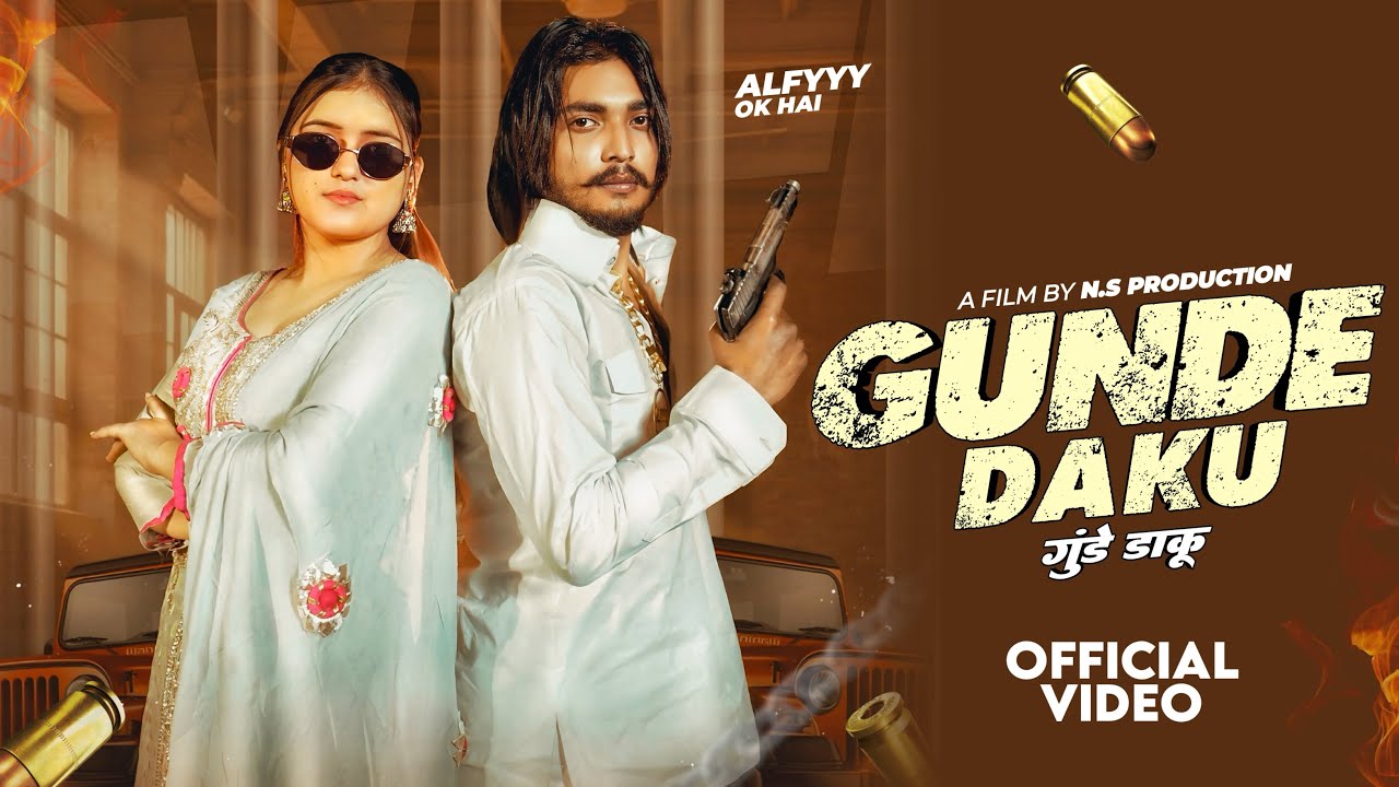 GUNDE DAKU (Official Video) | Alfyyyy Ok Hai | Meenakshi Mehra | Haryanvi Songs Haryanvi 2025 