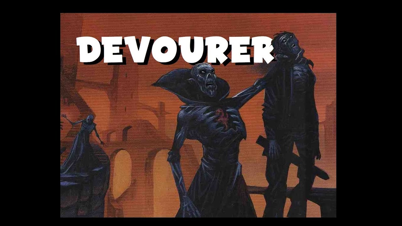 Dungeons and Dragons Lore: Devourer