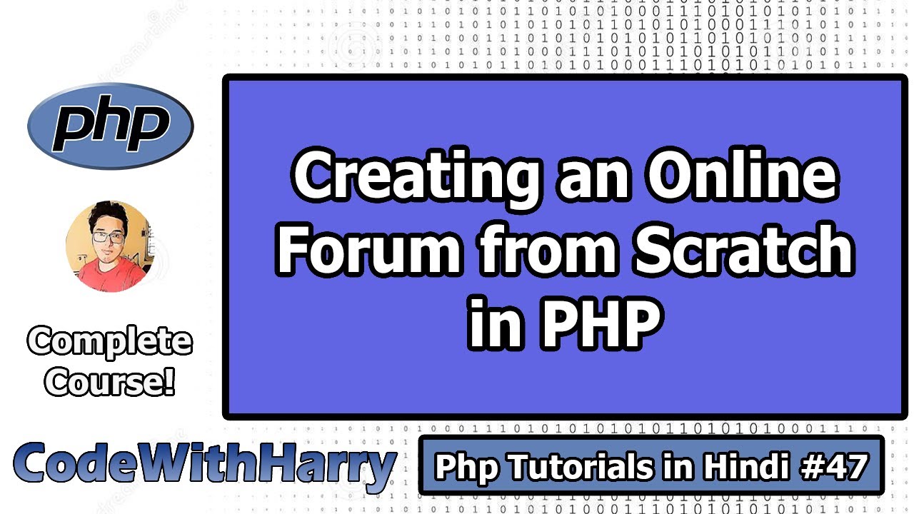 PHP Project:Creating An Online Forum In php From Scratch | PHP Tutorial #47