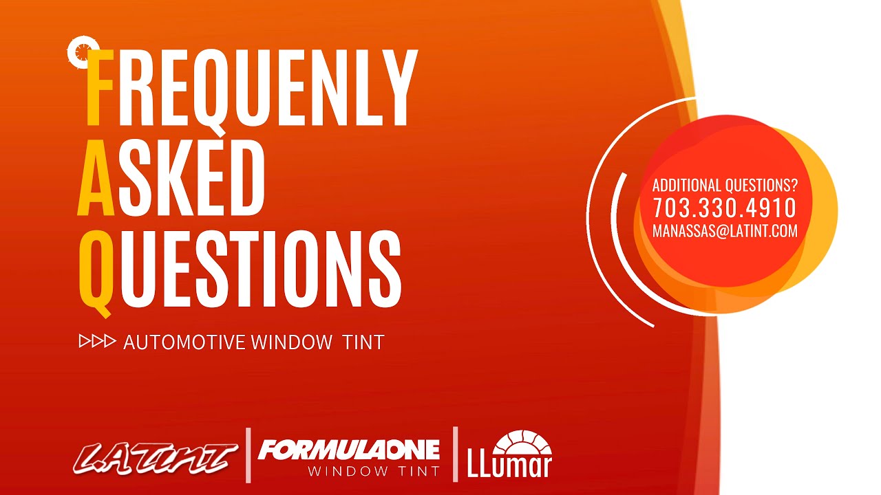 FAQ - Automotive Window Tint - LA Tint in Manassas, VA