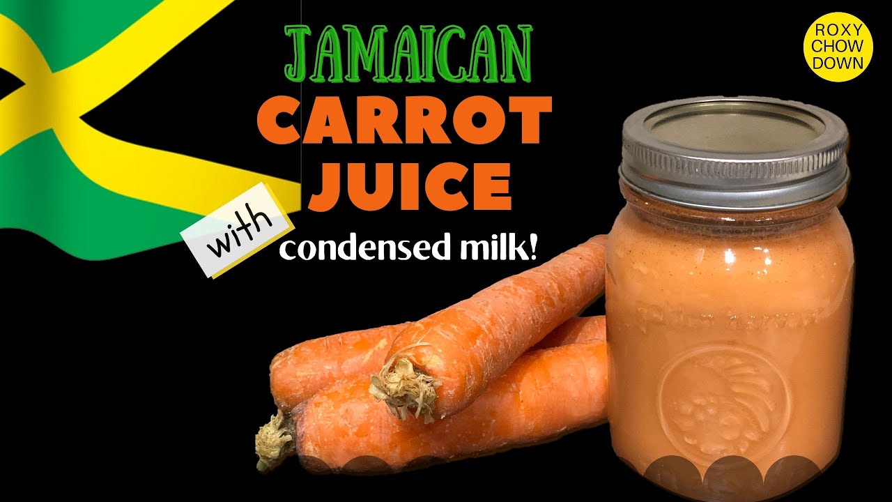 The BEST Traditional Jamaican Carrot Juice Recipe (with Milk & Delicious Spices) - Roxy Chow Down