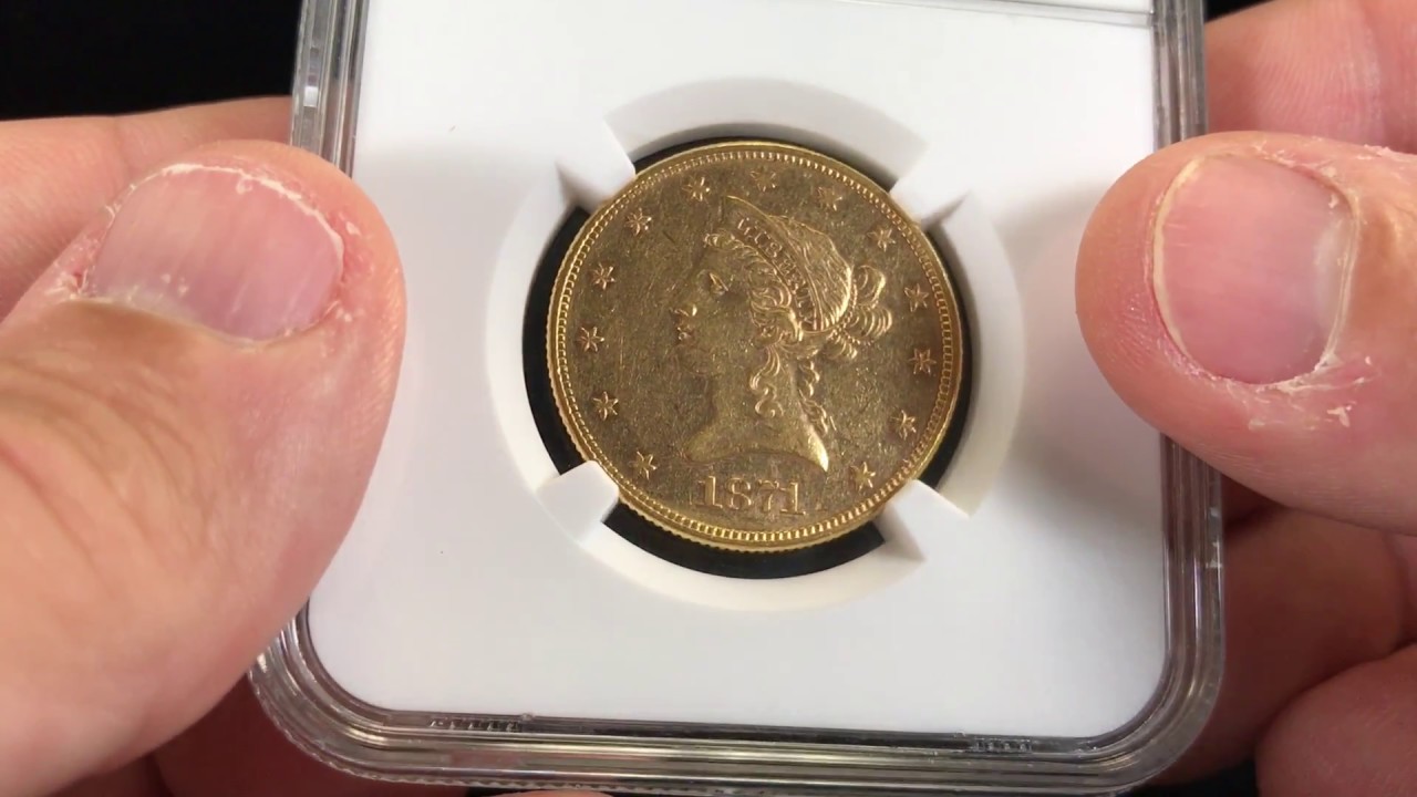 1871 NGC AU58 $10 Liberty Head Gold Eagle