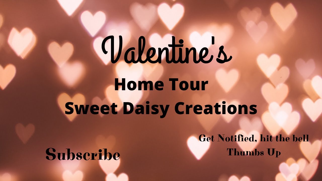 Valentine's Home Decor Tour
