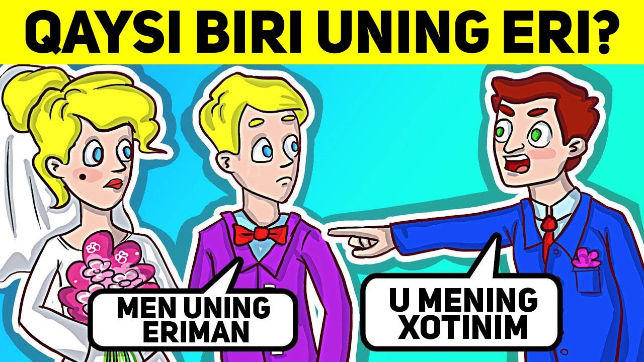 QAYSI BIRI UNING ERI? YANGI MANTIQIY SAVOLLAR TO'PLAMI SIZ NECHTASIGA JAVOB BERA OLASIZ?