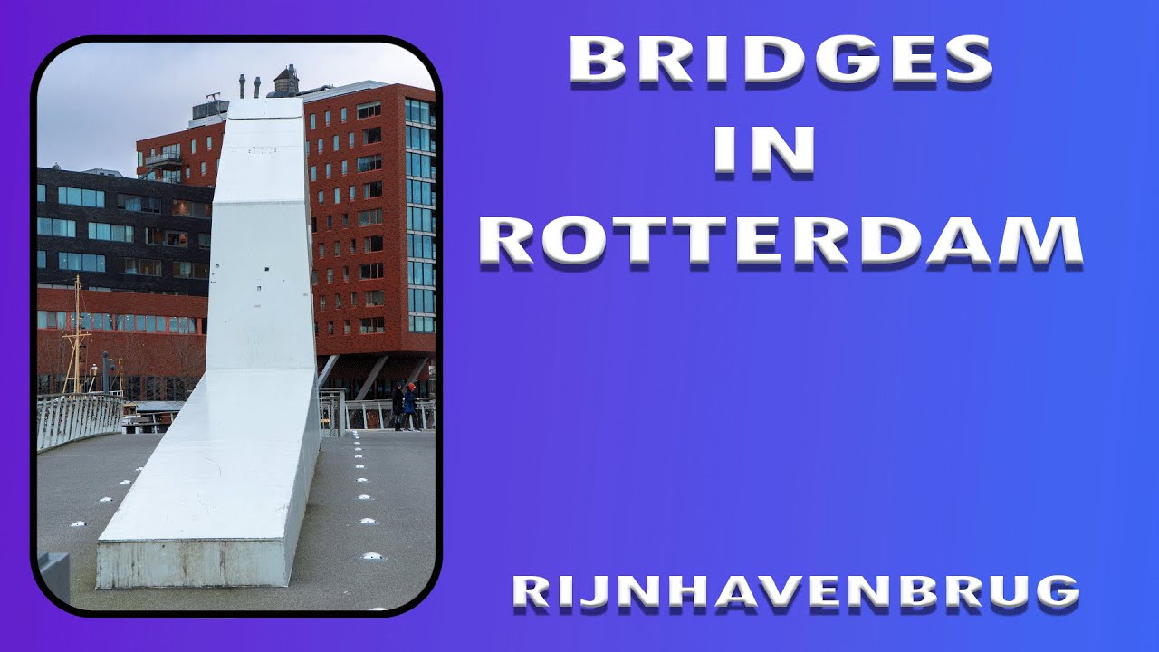 Bridges in Rotterdam, Rijnhavenbrug / Puentes en Rotterdam, Rijnhavenbrug