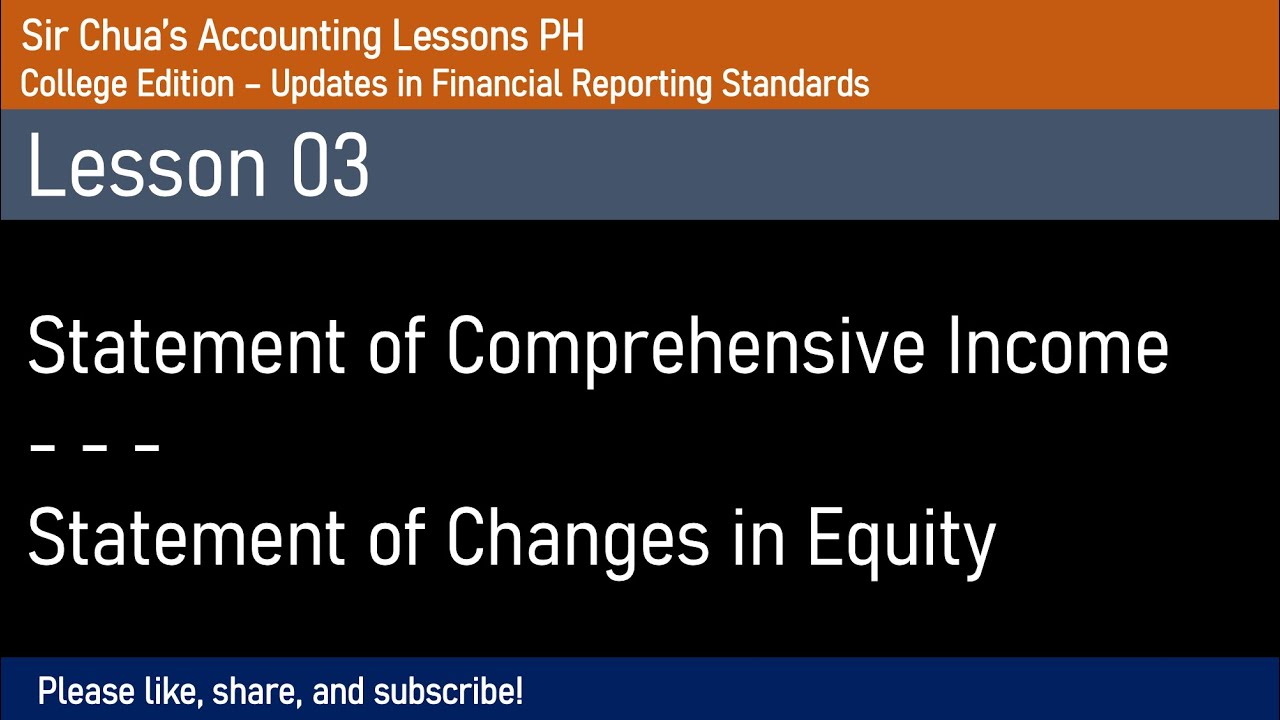 Statement of Comprehensive Income and Statement of Changes in Equity