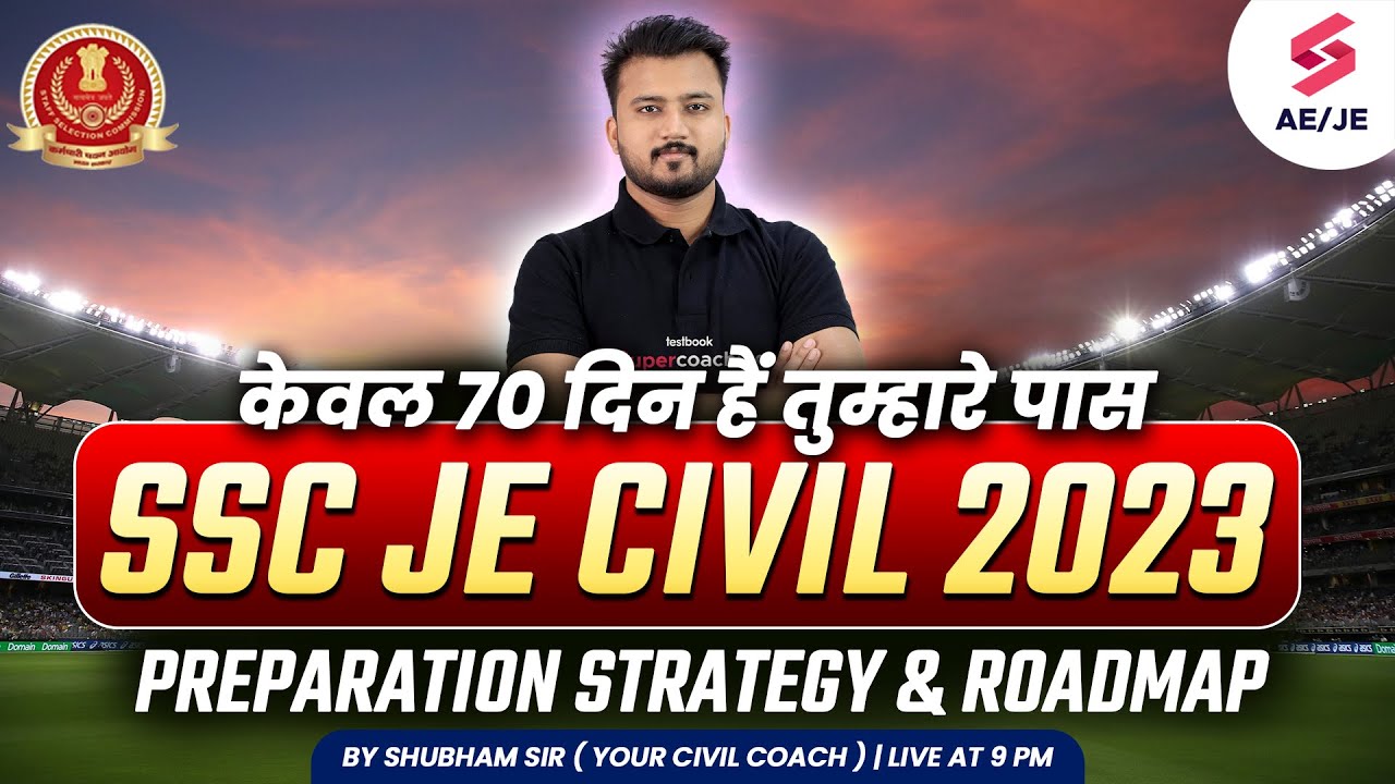 SSC JE 2023 Civil Engineering | SSC JE Civil Syllabus & Preparation Strategy  | Shubham Agrawal Sir