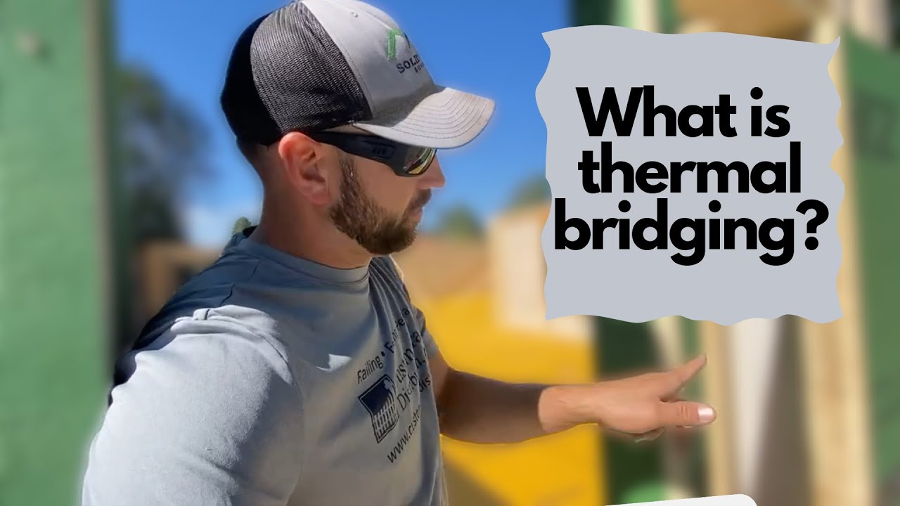 What is Thermal Bridging? How do you prevent it?