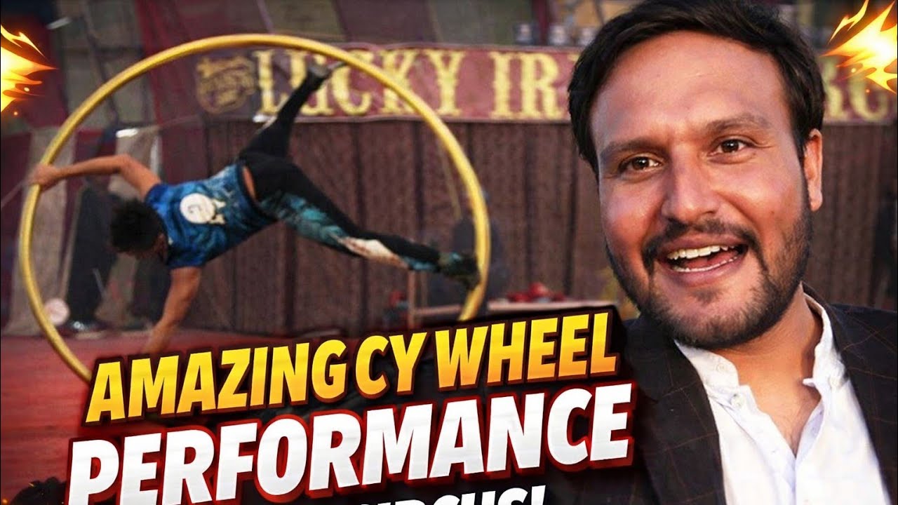Shocking Cy Wheel Performance 😱 | Lucky Irani Circus Vlog