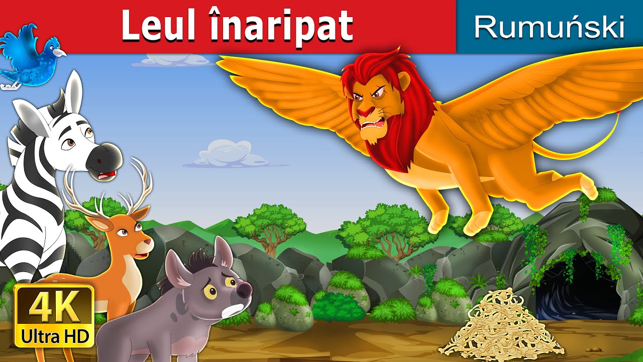 Leul &icirc;naripat | The Winged Lion in Romanian | @RomanianFairyTales