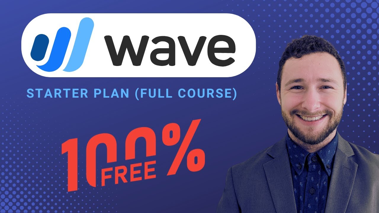 Master Wave Accounting for FREE! Complete Beginner’s Guide to Bookkeeping with Wave (2.5 Hr Course)