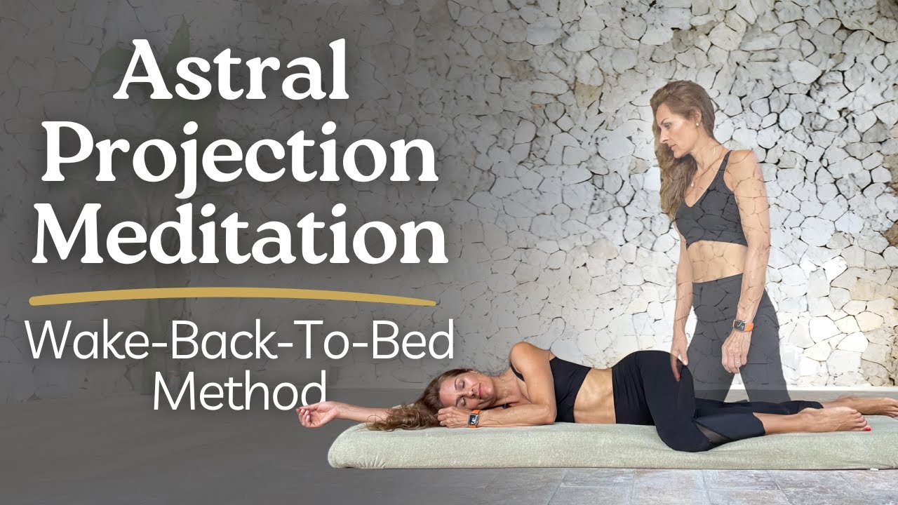 Astral Projection Meditation | Wake Back to Bed Method
