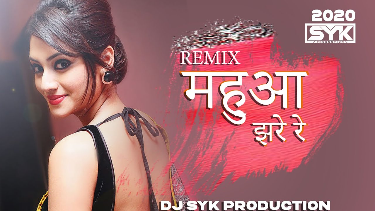 महुआ  झरे रे MAUHA JHARE RE | DJ REMIX | DJ SYK X VANDANA | NEW CG SONG 2020 amlesh nagesh