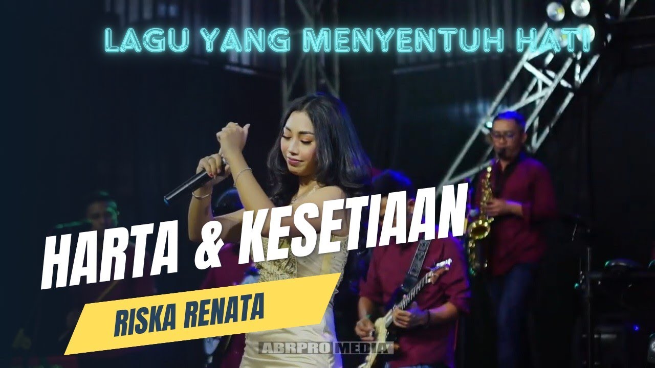 HARTA DAN KESETIAAN   RISKA RENATA    OM AMBARISTA