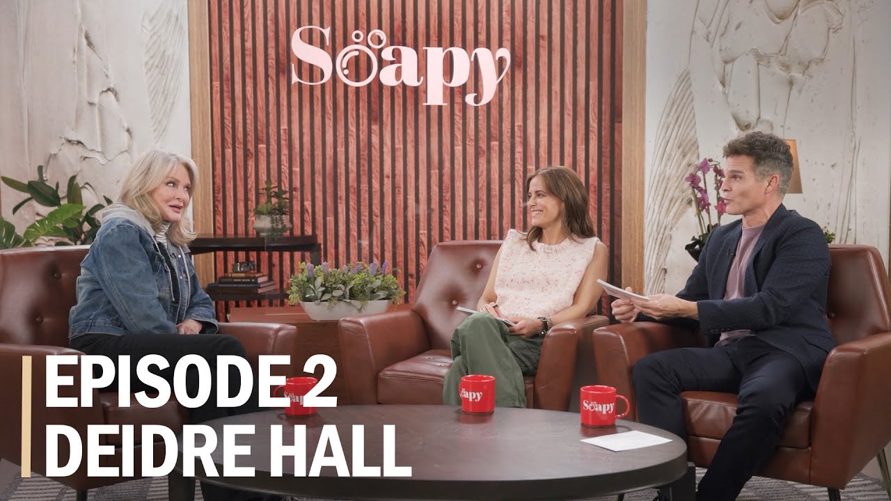 Soapy Episode 2 | Deidre Hall Joins Hosts Rebecca Budig & Greg Rikaart