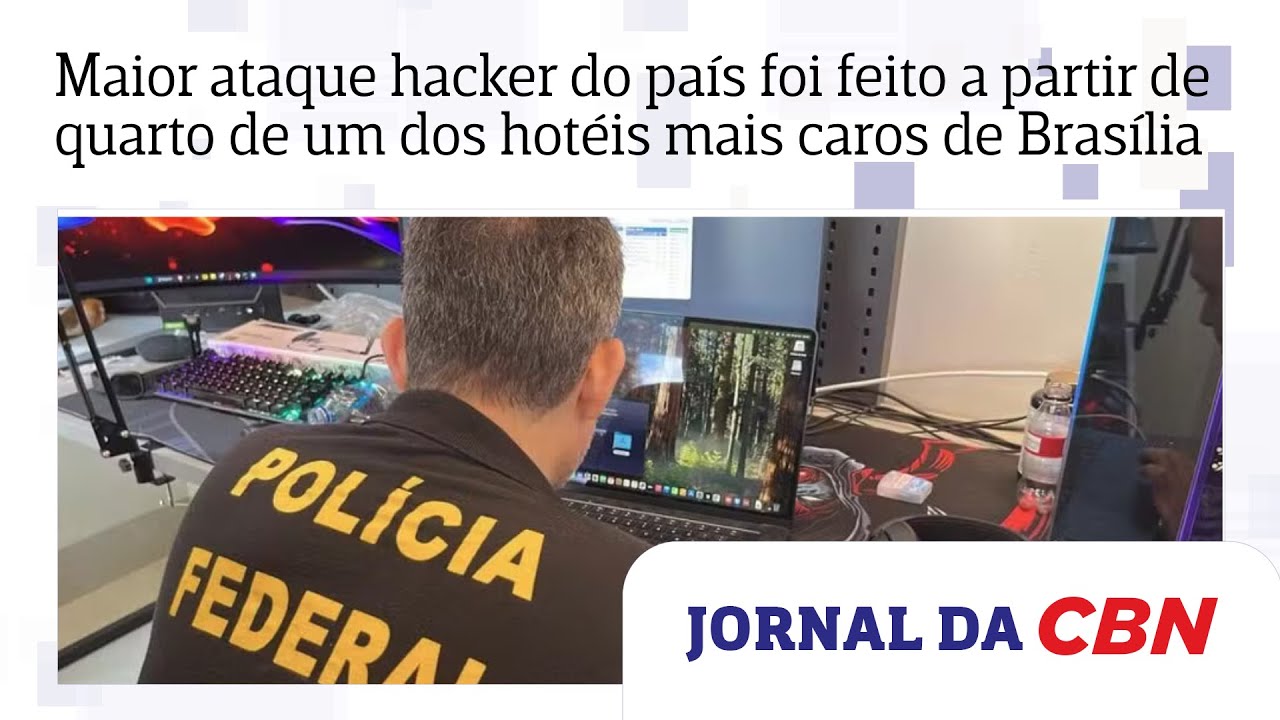 Maior ataque hacker do pa&iacute;s foi feito a partir de quarto de um dos hot&eacute;is mais caros de Bras&iacute;lia