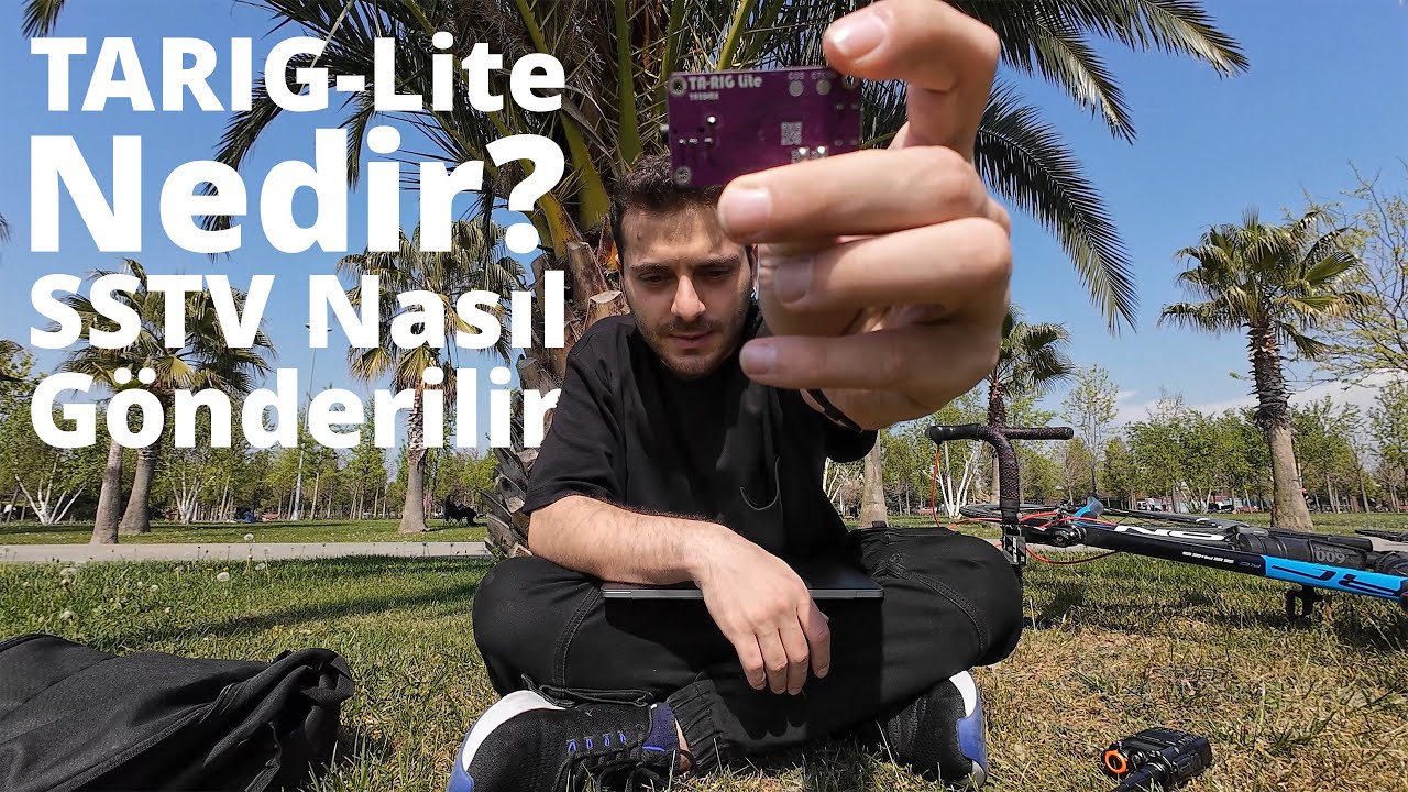 TARIG-Lite Nedir? SSTV nasıl gönderilir?