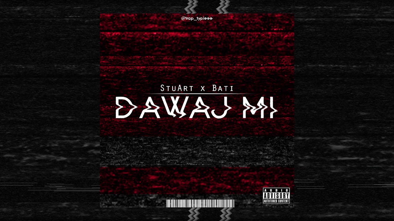 StuArt x BATI - Dawaj mi
