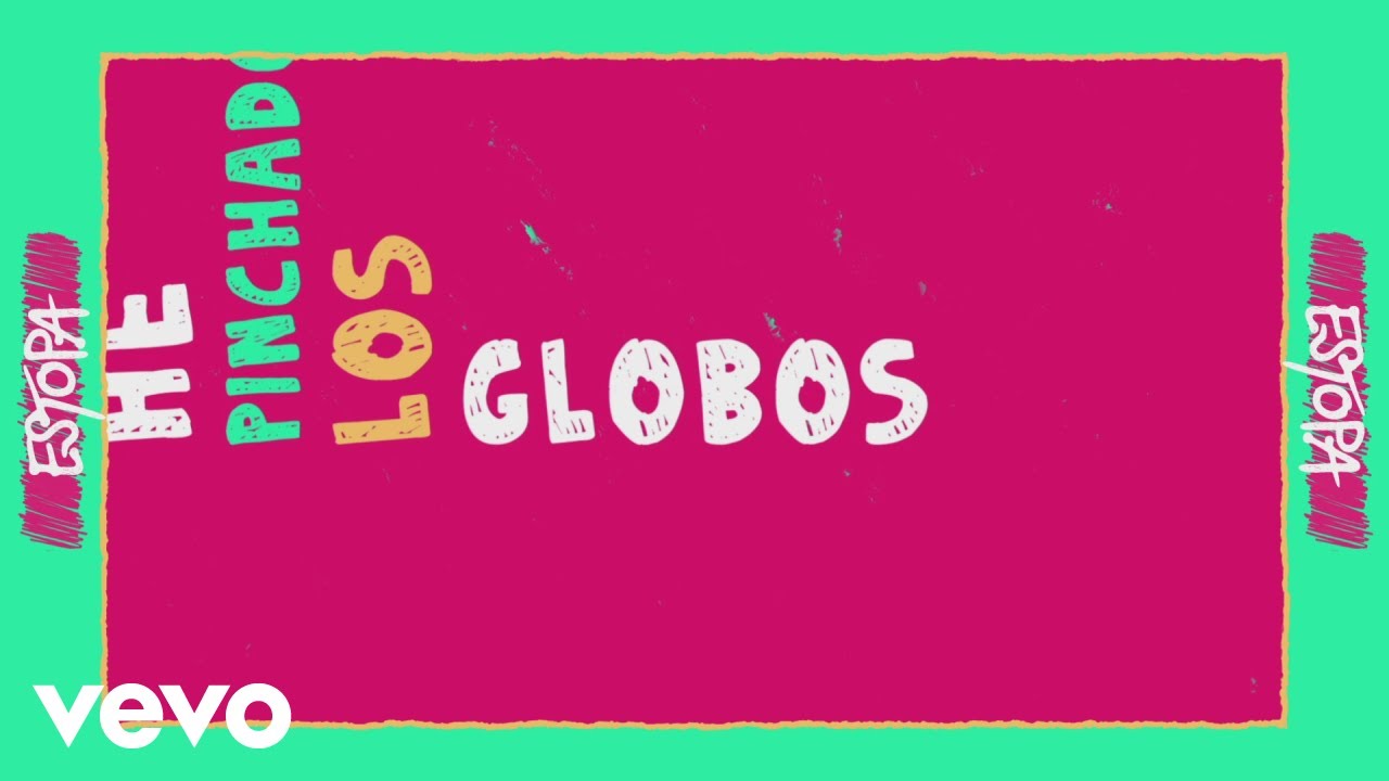 Estopa - Los Globos (Lyric Video)
