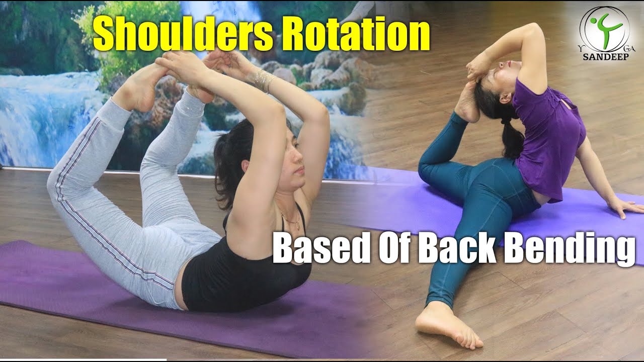 Shoulders Rotation | Based Of Back Bending | 50 Minute Yoga Session | Yoga With Sandeep | Vietnam