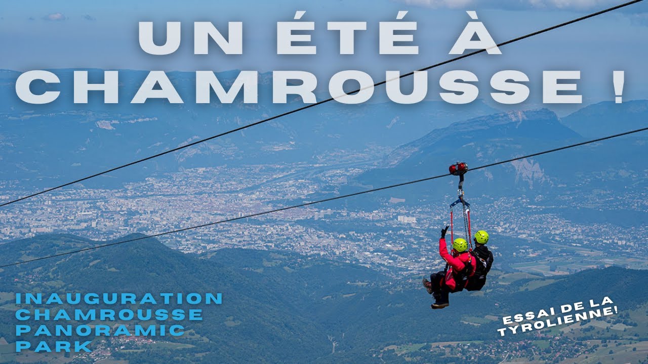 UN ÉTÉ À CHAMROUSSE! J'ESSAYE LA TYROLIENNE LA PLUS LONGUE D'EUROPE!! (Inauguration Panoramic Park)