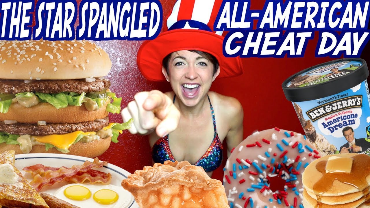 STAR SPANGLED ALL AMERICAN CHEAT DAY ~10,000 CALORIES