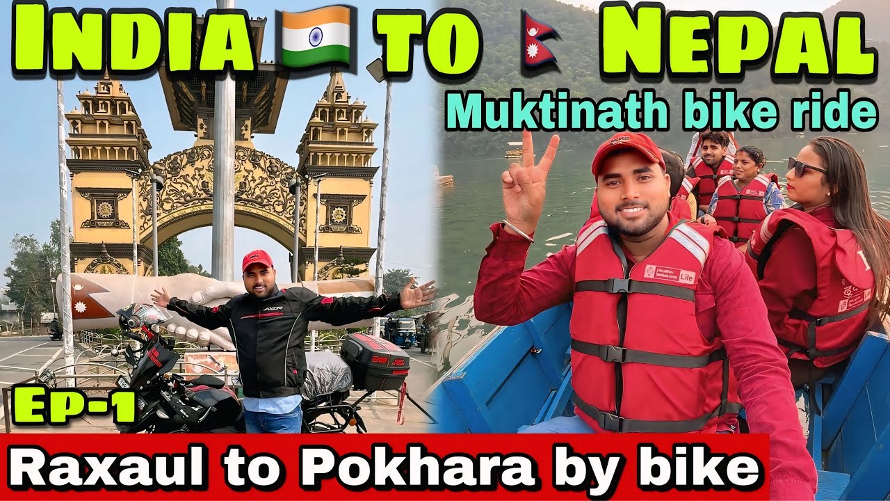 Raxaul To Pokhara | INDIA 🇮🇳 To Nepal 🇳🇵 | Birgunj To Pokhara By Bike | Raxaul To Pokhara By Bike |